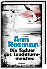 Die Tochter des Leuchtturmmeisters, (gebundene Weltbildausgabe) Contemporary literature