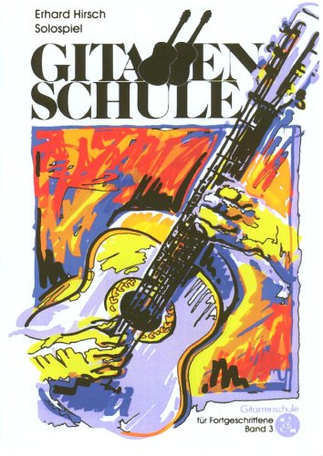 Gitarrenschule Band 3 für Sologitarre Film, Art & Culture