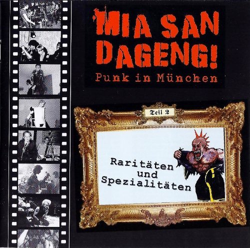 Mia San Dageng! - Punk in München - Raritäten und Spezialitäten - Teil 2 Rock