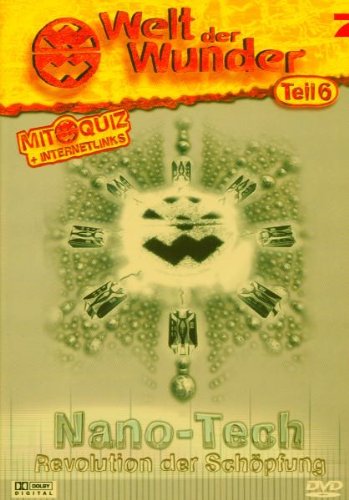 Welt der Wunder - Nano-Tech Movies