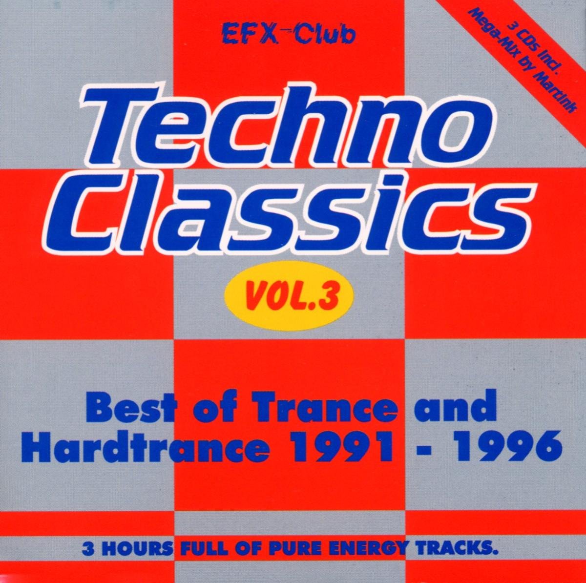Techno Classics 3 Dance & Electronic