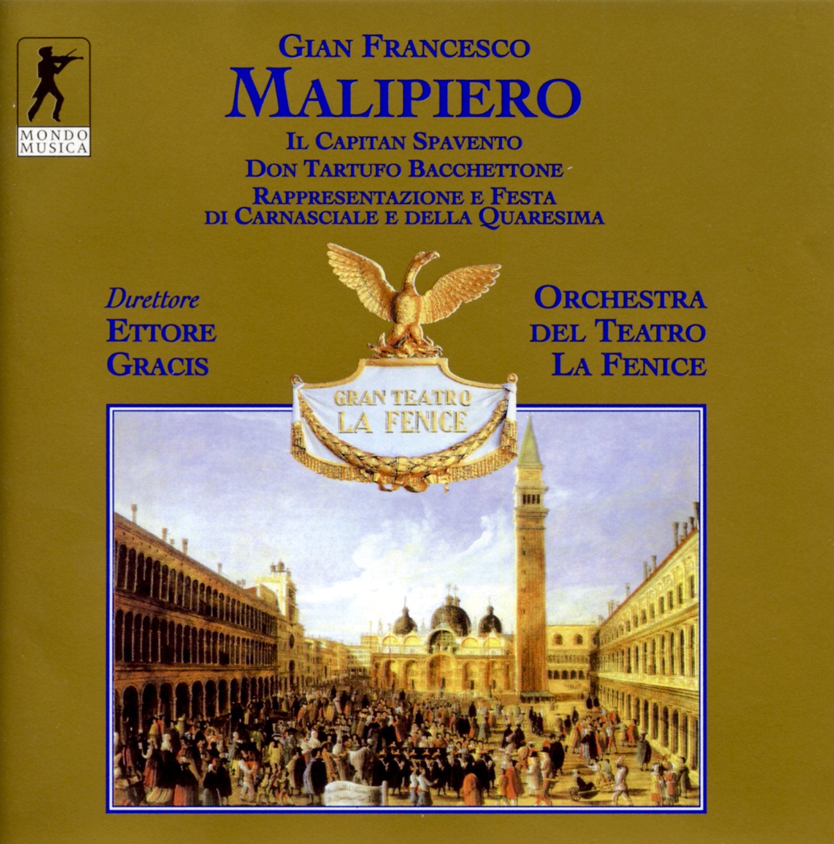 Gian Francesco Malipiero: Il Capitan Spavento / Don Tartufo Bacchettone (2 Opern) (Gesamtaufnahmen) (2 CD) Classical
