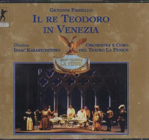 Paisiello: La Fenice - Il re Teodoro in Venezia Classical