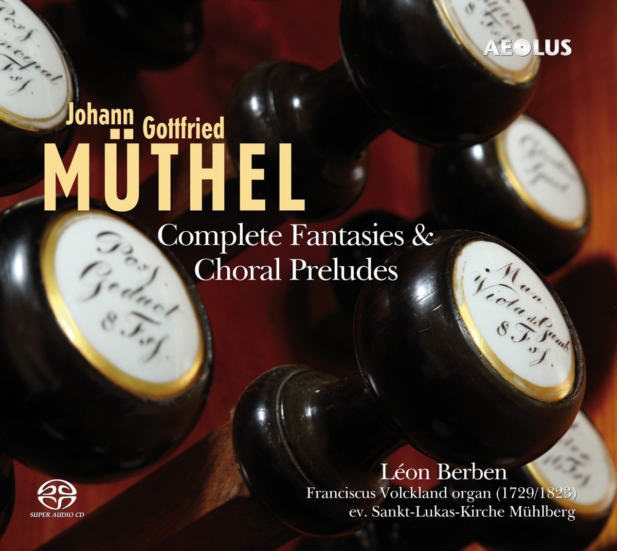 Müthel: Die Fantasien & Choral Préludes Classical