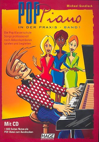 Pop-Piano in der Praxis Band 1 - die Pop Klavierschule (+CD) mit Bleistift -- Popsongs professionell nach Akkordsymbolen spielen und begleiten. Noten/sheet music Sheet Music