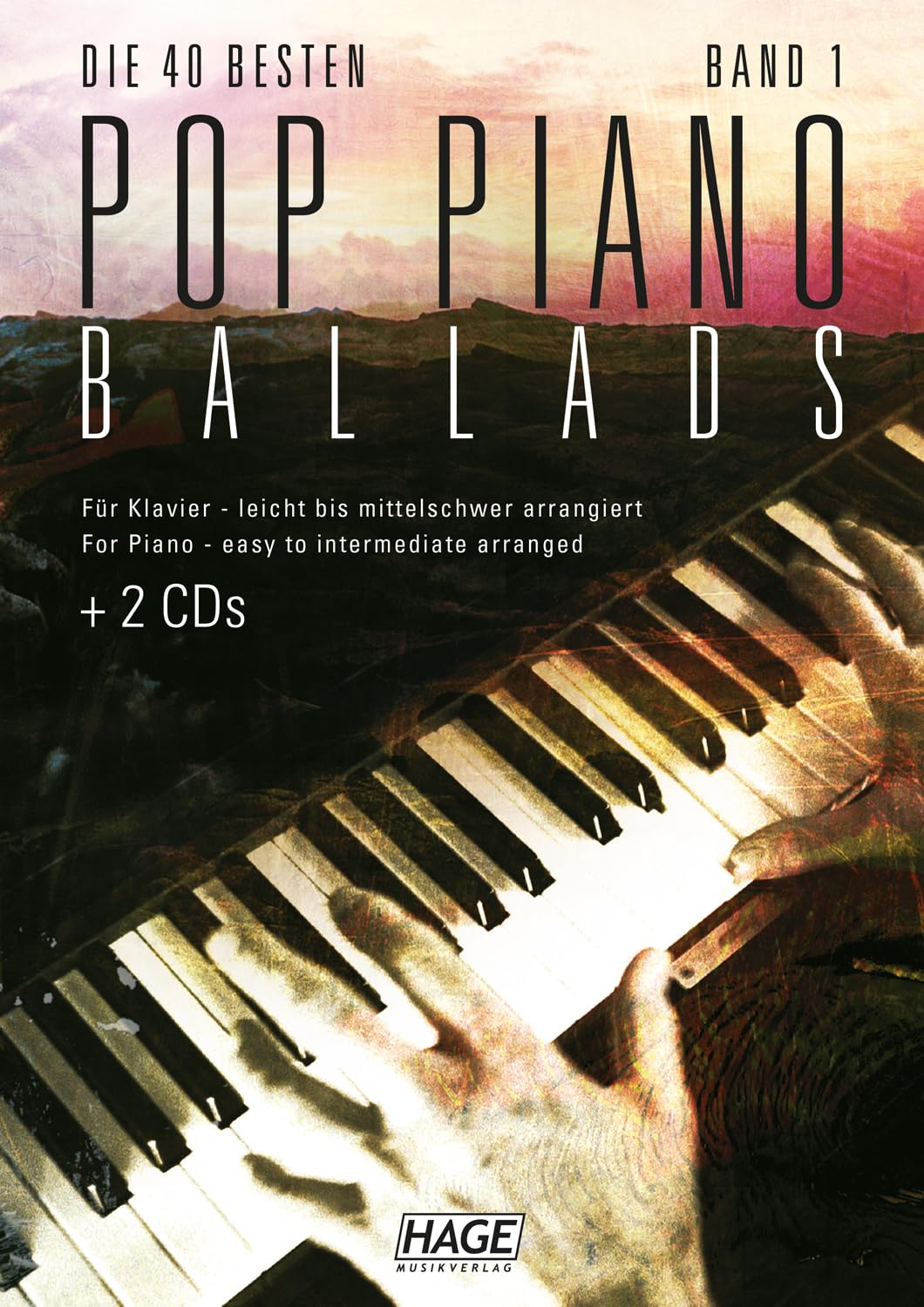 Pop Piano Ballads 1 mit 2 Playback-CDs: Für Klavier. Leicht bis mittelschwer arrangiert. For Piano - easy to intermediate arranged Art & Literature