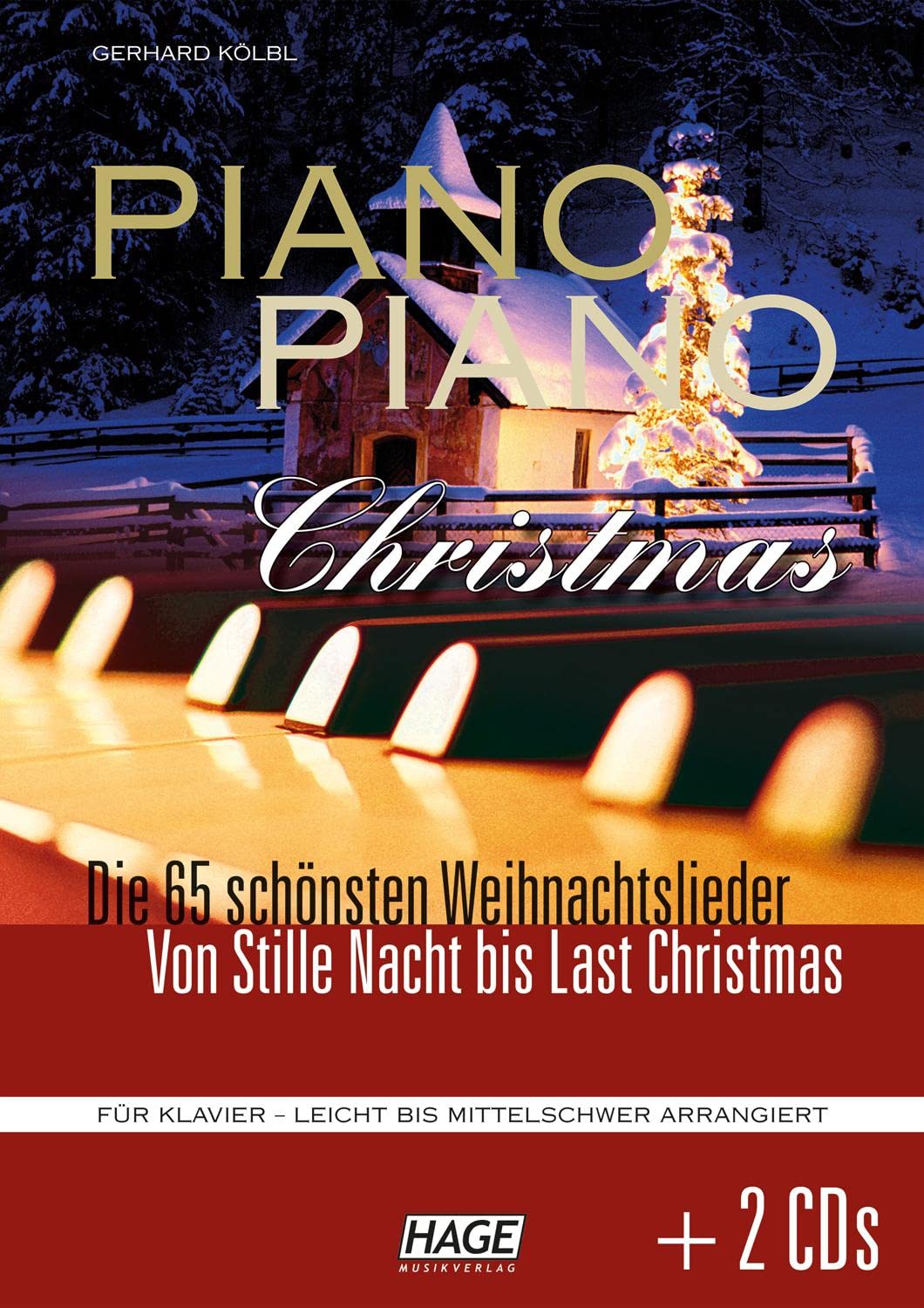 Piano Piano Christmas + 2 CDs: Die 65 schönsten Weihnachtslieder - Von Stille Nacht bis Last Christmas Sheet Music