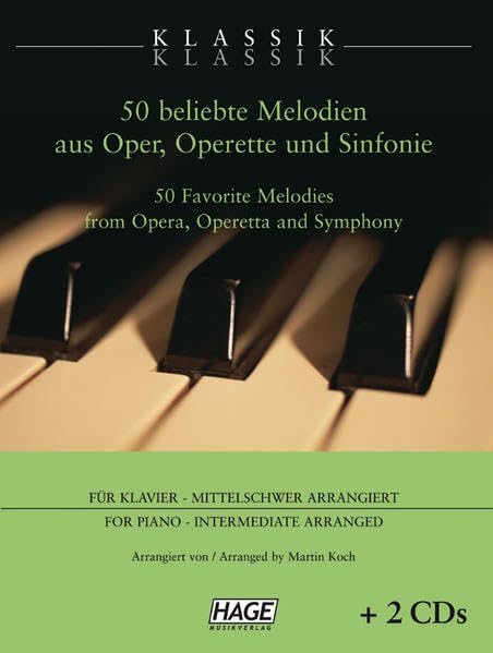 Klassik Klassik - 50 beliebte Melodien für Klavier aus Oper, Operette und Sinfonie / 50 Favorite Melodies from Opera, Operetta and Symphony Sheet Music