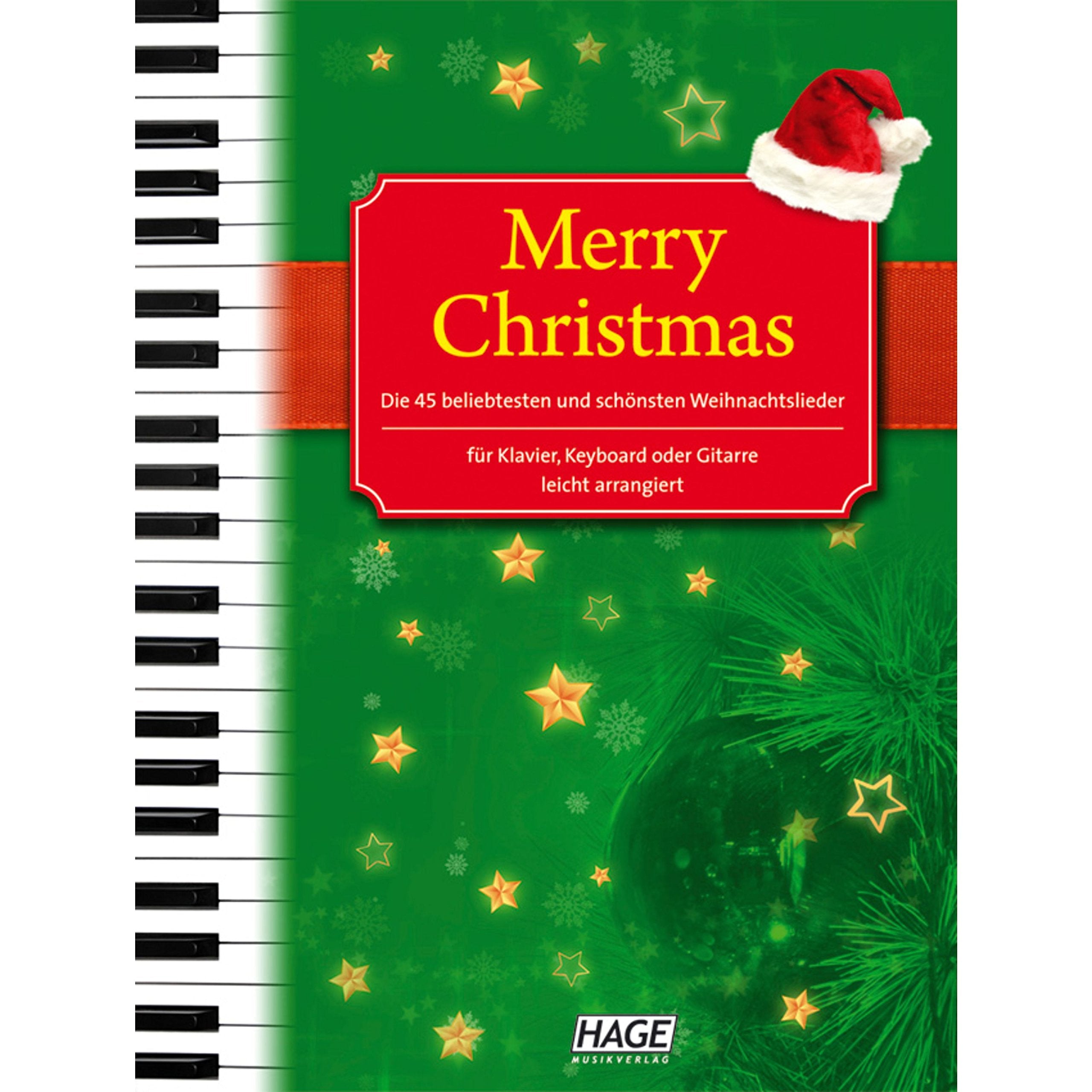 Merry Christmas für Klavier, Keyboard oder Gitarre: Die 45 beliebtesten und schönsten Weihnachtslieder - leicht arrangiert: Alte und neue Weihnachtslieder Art & Literature