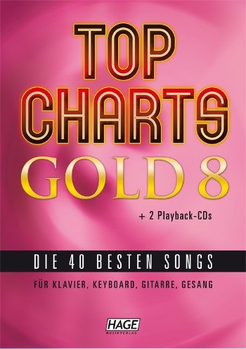 Top Charts Gold 8 (+CD +Midifiles auf USB-Stick) Songbook Klavier/Keyboard/Gesang/Gitarre Music