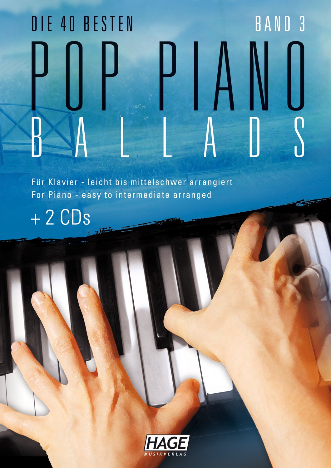 Pop Piano Ballads 3 mit 2 Playback-CDs: Die 40 besten Pop Piano Ballads - leicht bis mittelschwer arrangiert Art & Literature