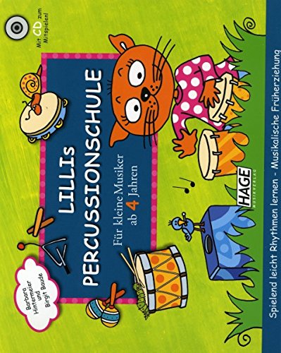 Edition Hage Lillis Percussionschule mit CD - für kleine Musiker ab 4 Jahren Music