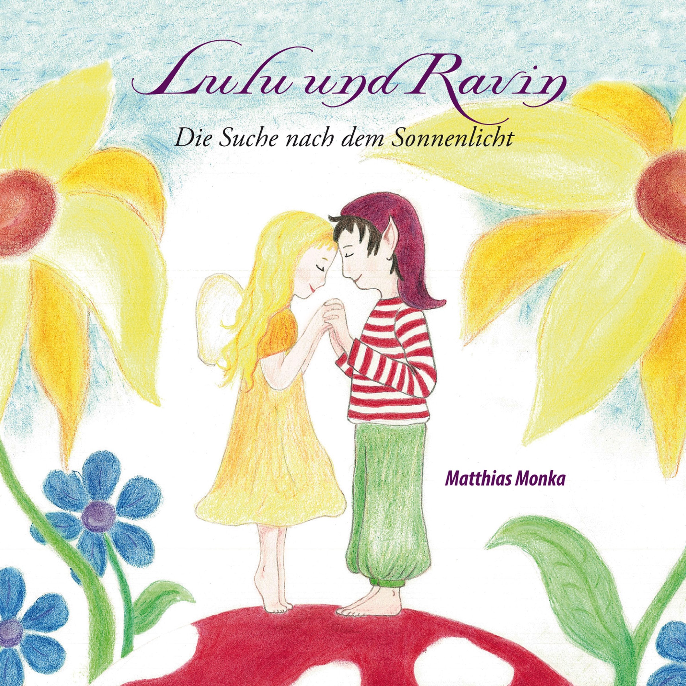 Lulu & Ravin - Die Suche nach dem Sonnenlicht Music