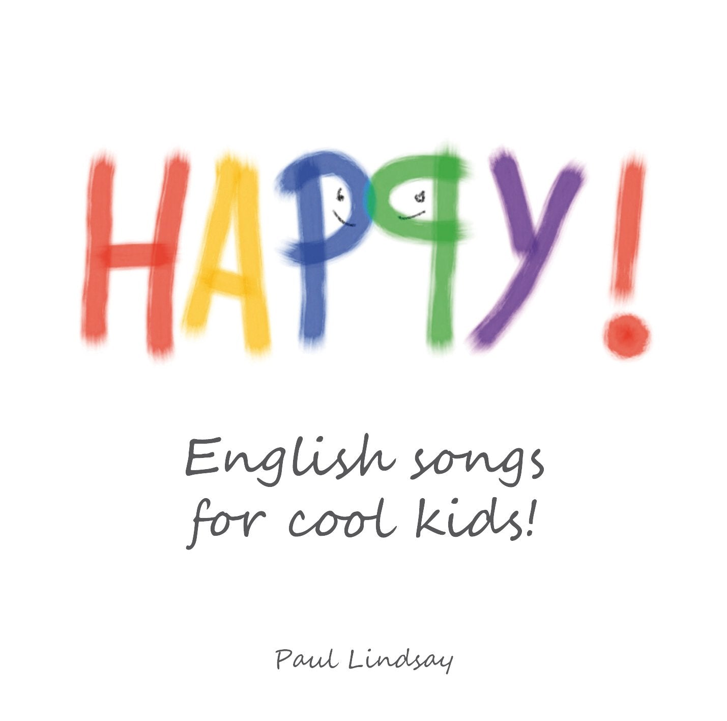 Happy! - English songs for cool kids! Music
