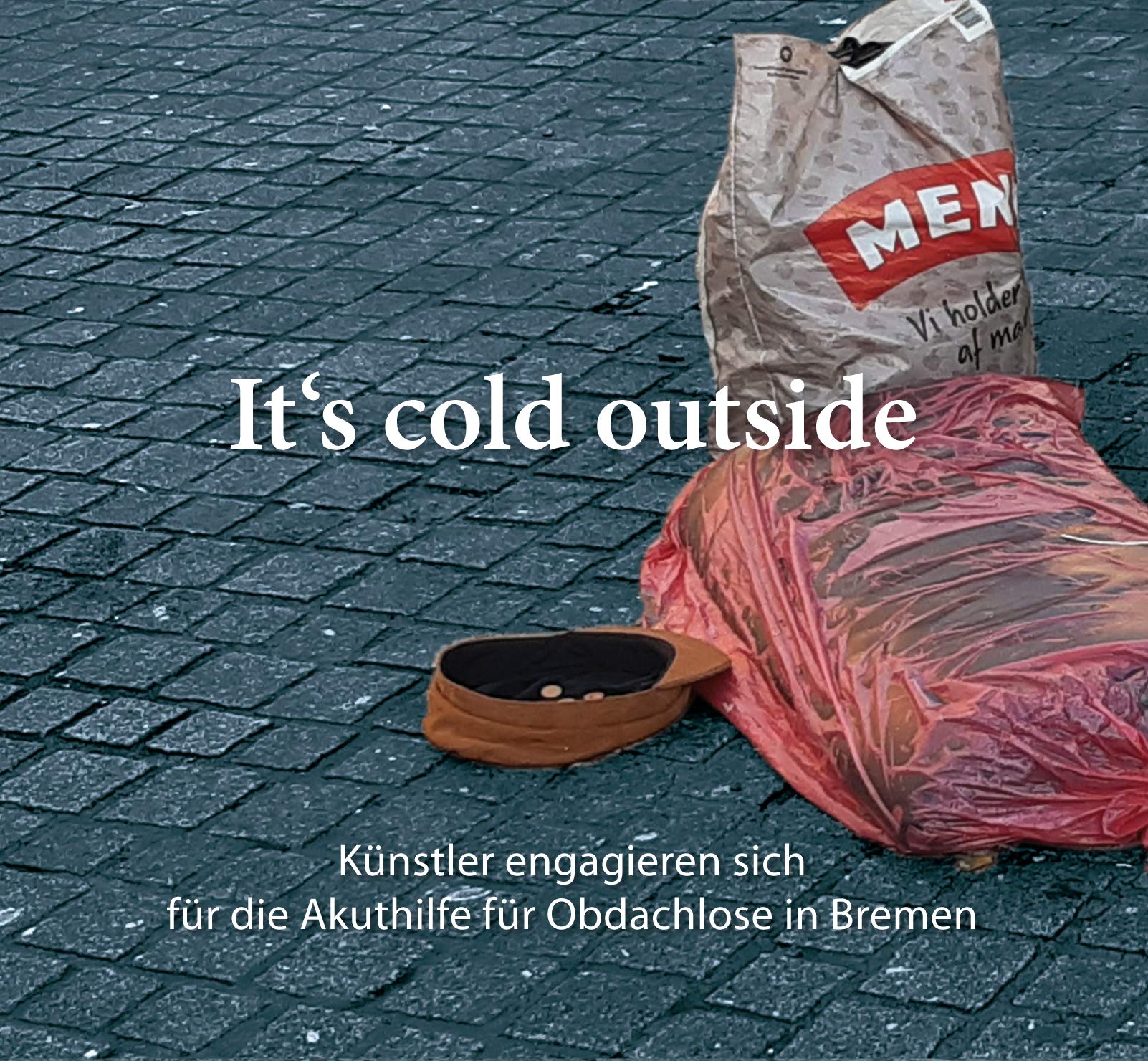 It's cold outside - Künstler engagieren sich für die Akuthilfe für Obdachlose in Bremen Music