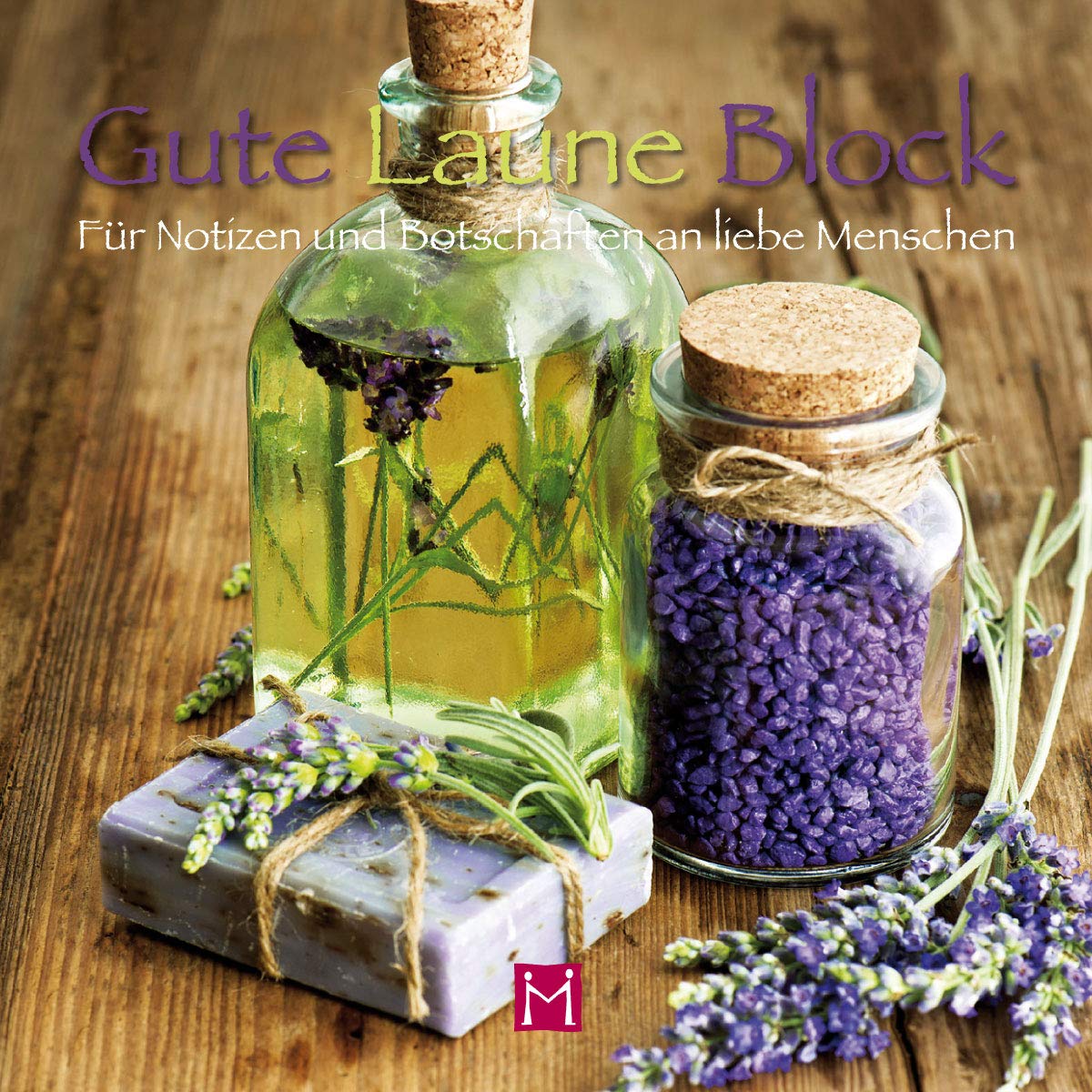 Gute Laune Block ""Lavendel: Für Notizen und Botschaften an liebe Menschen Stationery