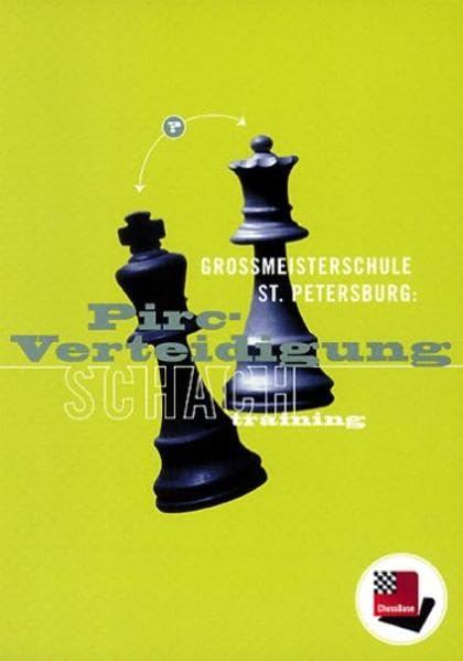 Pirc-Verteidigung, Von der Großmeisterschule St. Petersburg, ChessBase Schachtraining, 1 CD-ROM Für Windows 95/98/2000/Me/XP. PC