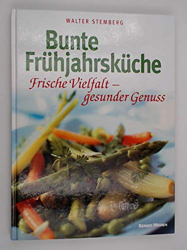Bunte Frühjahrsküche. Books