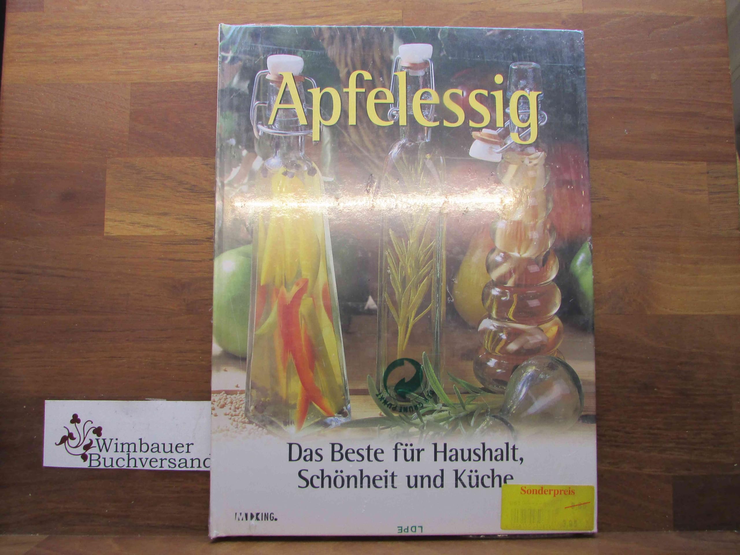 Apfelessig - Das Beste fuer Haushalt, Schoenheit und Kueche Books