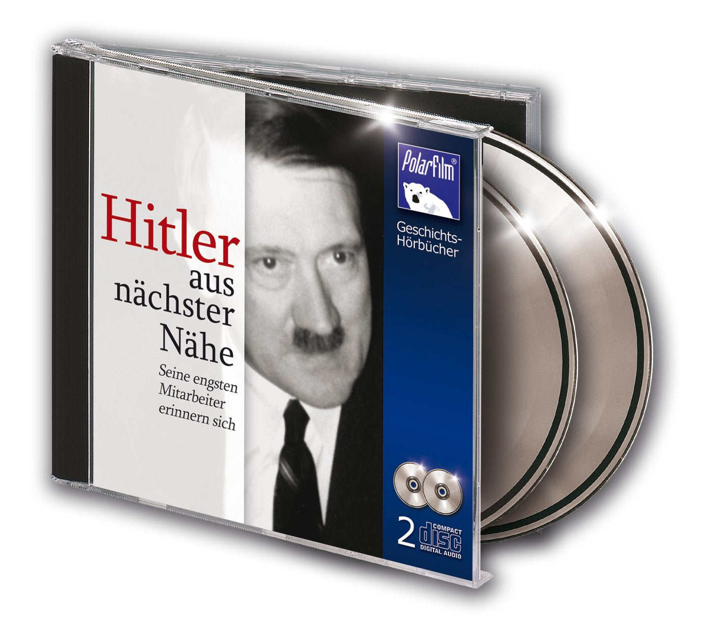 Hitler aus nächster Nähe - Seine engsten Mitarbeiter erinnern sich Memories