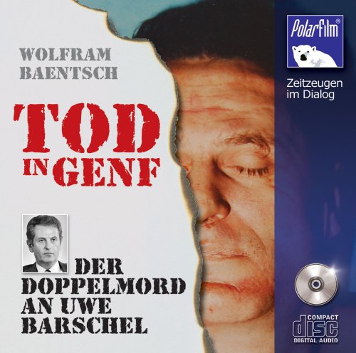 Tod in Genf, 1 Audio-CD: Der Doppelmord an Uwe Barschel Art & Literature