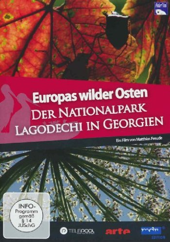 Europas Wilder Osten - Der Nationalpark Lagodechi in Georgien Films