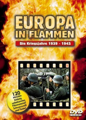 Europa in Flammen 2 - Die Kriegsjahre 1939-1945 Movies