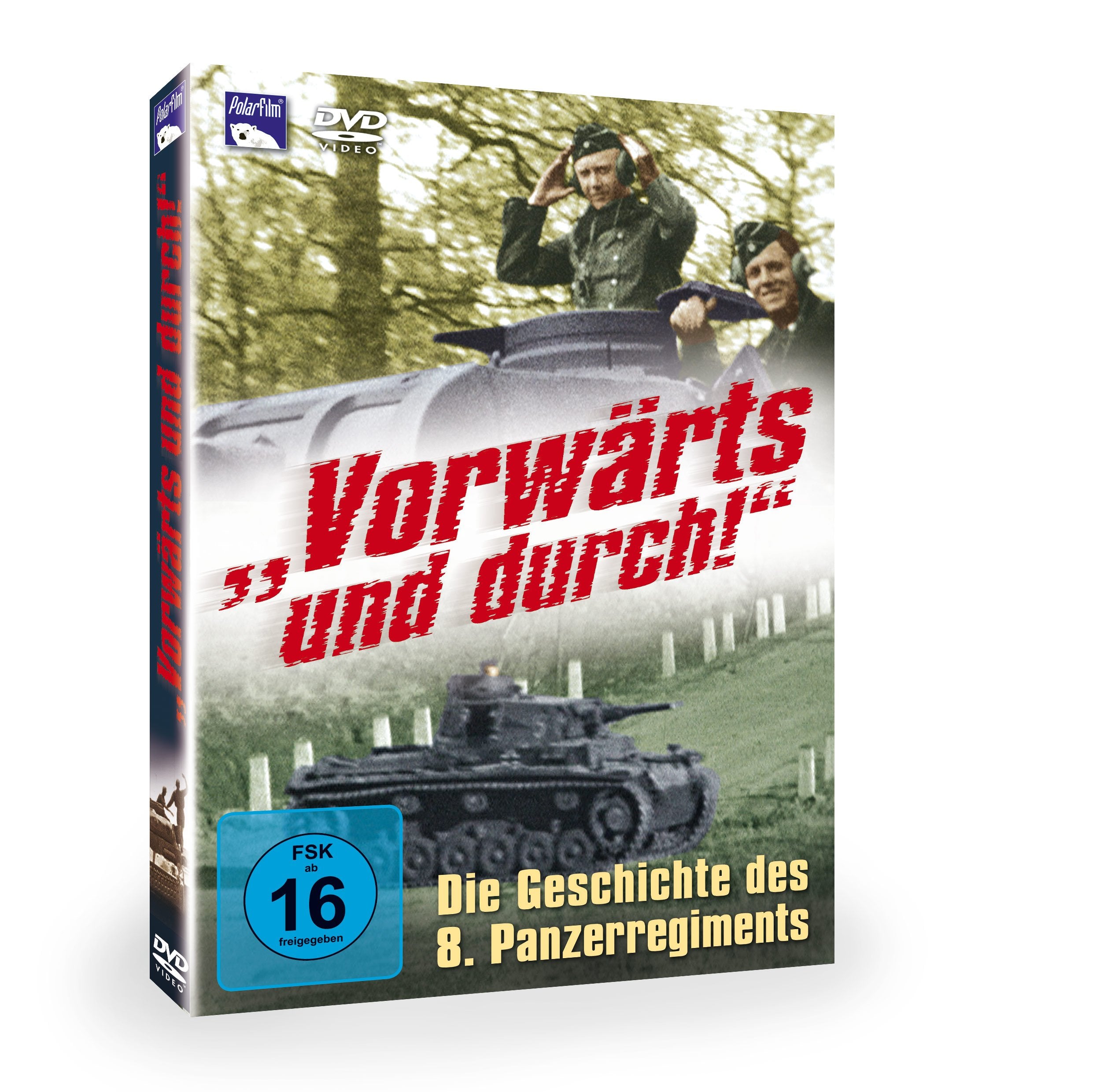 Vorwärts und durch! Die Geschichte des 8. Panzerregiments Films
