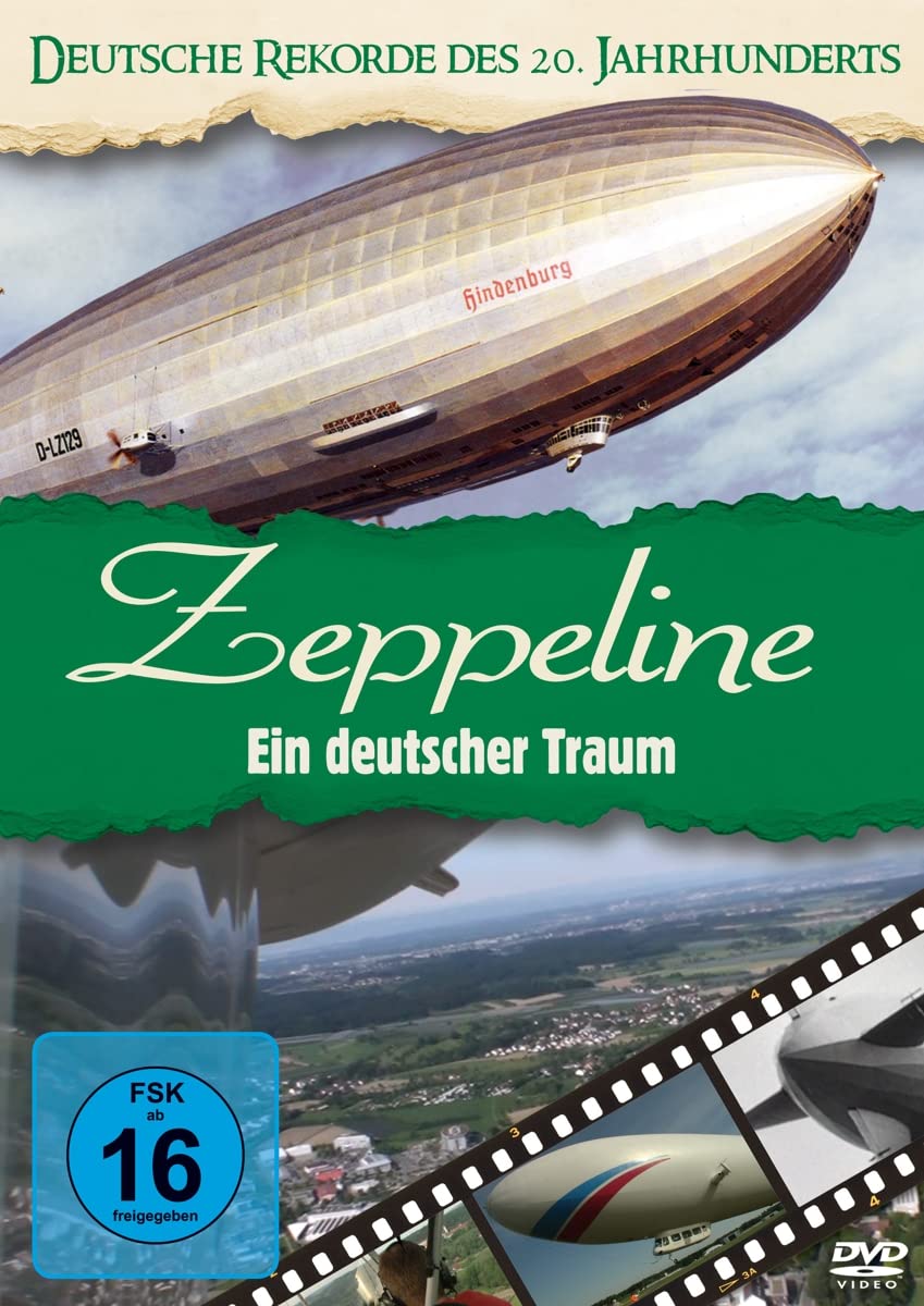 Deutsche Rekorde des 20. Jhdt / Zeppeline - Ein deutscher Traum Films