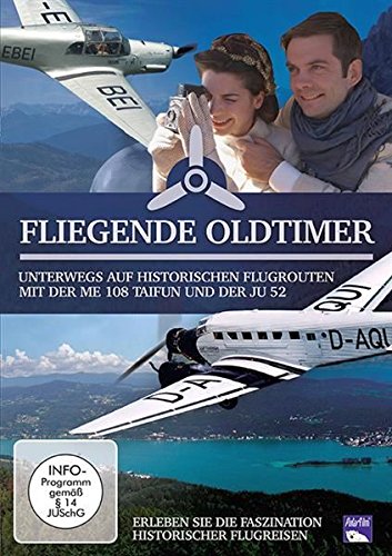 Fliegende Oldtimer - Unterwegs auf historischen Flugrouten mit der ME 108 Taifun und der JU 52 Movies
