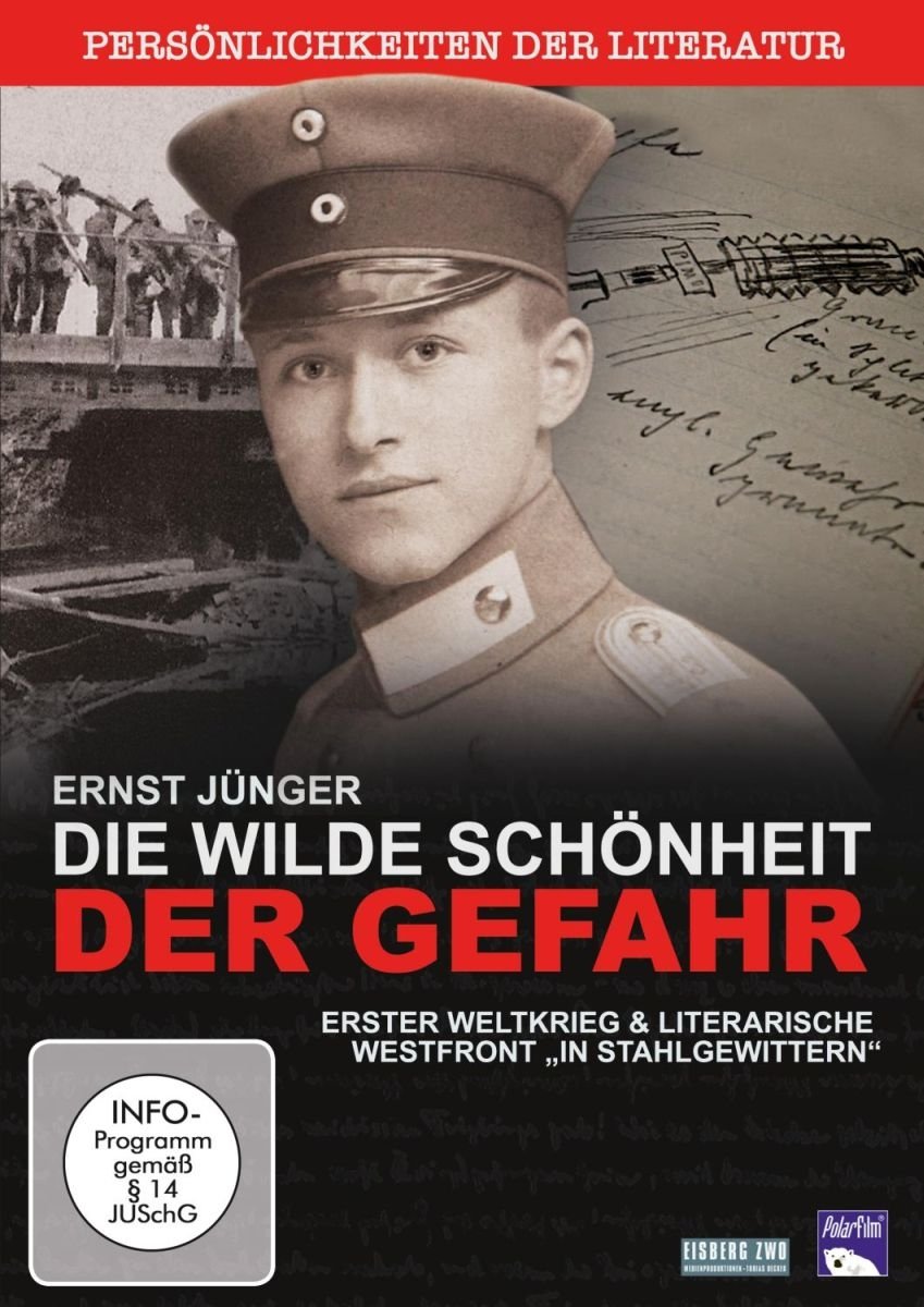 Ernst Jünger - Die wilde Schönheit der Gefahr Films