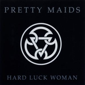 Hard Luck Woman Metal & Hardrock
