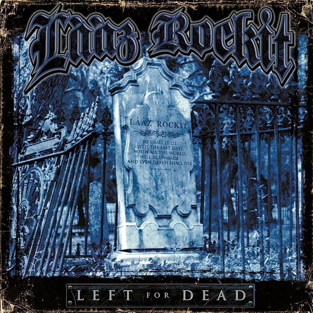 Left for Dead (Ltd. ed.) Metal & Hardrock