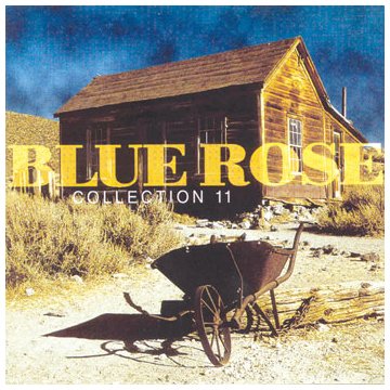 Blue Rose Collection 11 Alternative & Indie