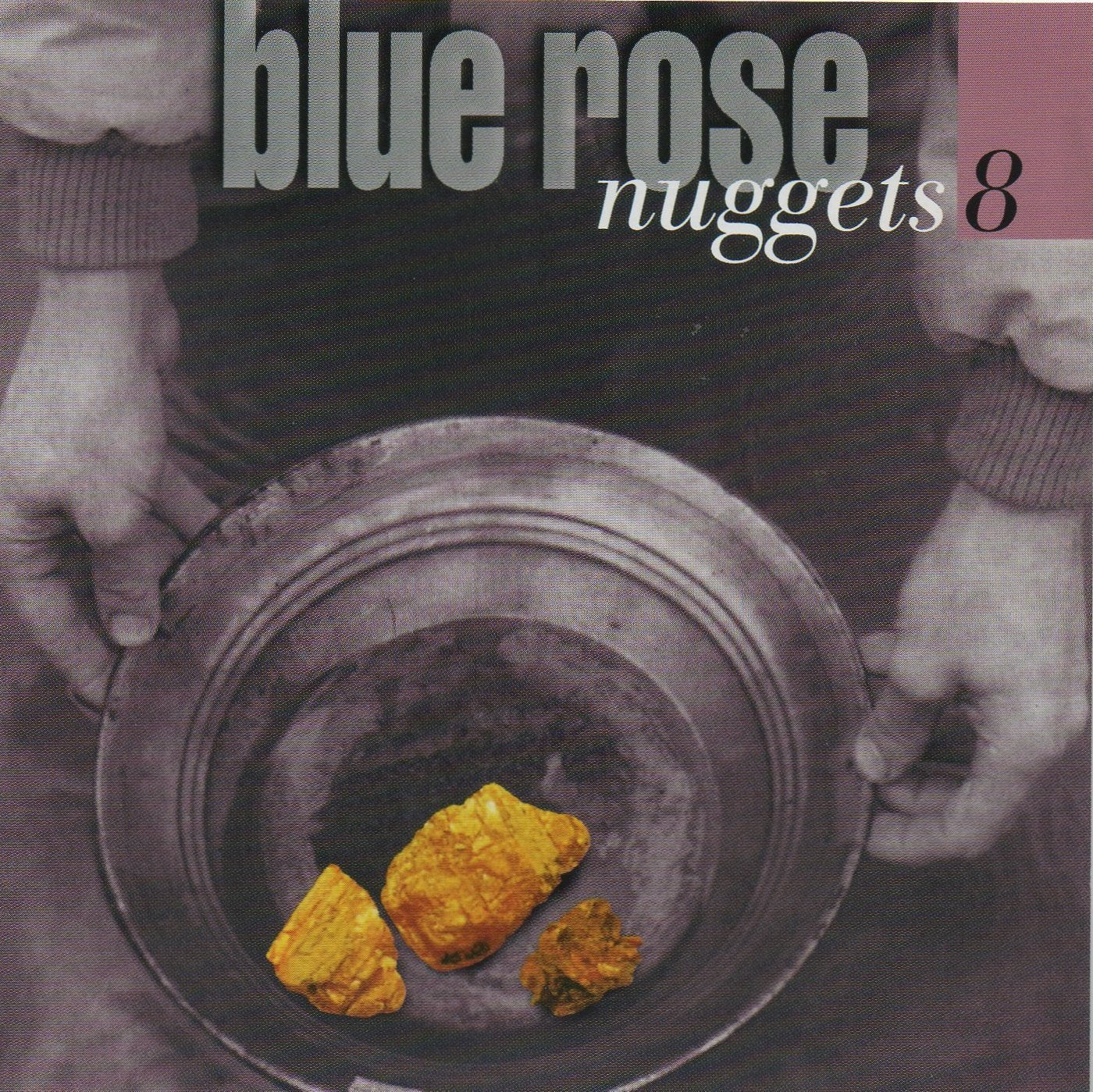 Blue Rose Nuggets 8 Music