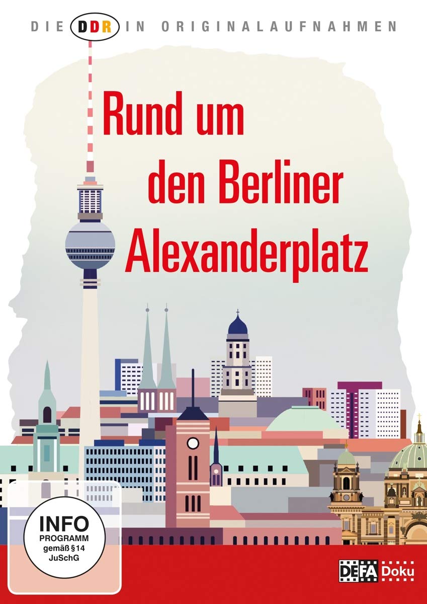 Die DDR in Originalaufnahmen - Rund um den Berliner Alexanderplatz Movies