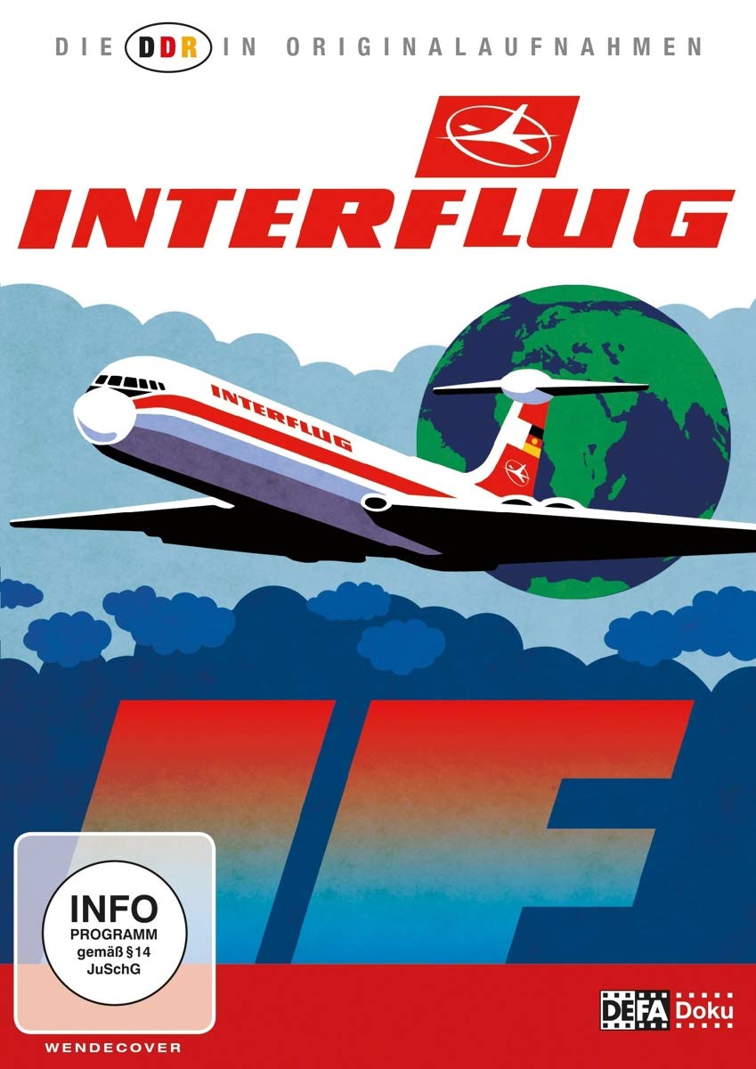 Die DDR in Originalaufnahmen - Interflug Films