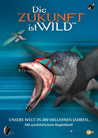 Die Zukunft ist wild - Unsere Welt in 200 Millio Box sets