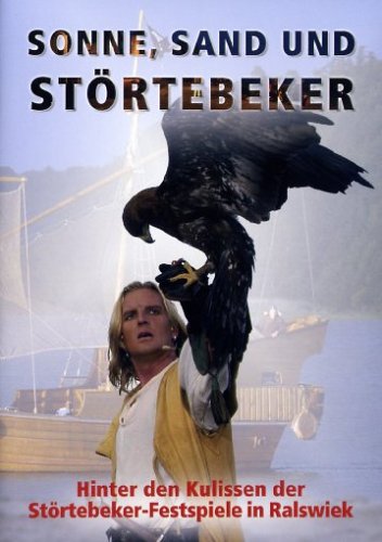 Sonne, Sand und Störtebeker - Hinter den Kulissen der Störtebeker-Festspiele in Ralswiek Films