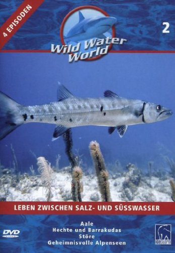 Wild Water World, Vol. 2 - Leben zwischen Salz- und Süßwasser Films