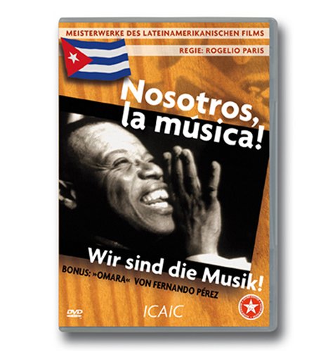 Nosotros, la musica - Ein Panorama der kubanischen Musik Films