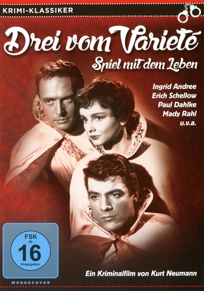 Drei vom Varieté - Spiel mit dem Leben Films