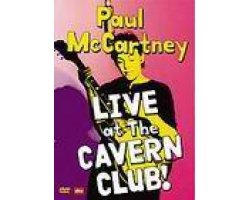Paul McCartney - Live at the Cavern Club Films