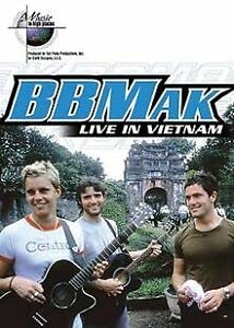 BBMAK - Music in High Places: Live in Vietnam Films