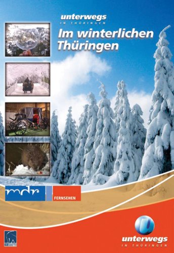 Unterwegs in Thüringen - Im winterlichen Thüringen Films