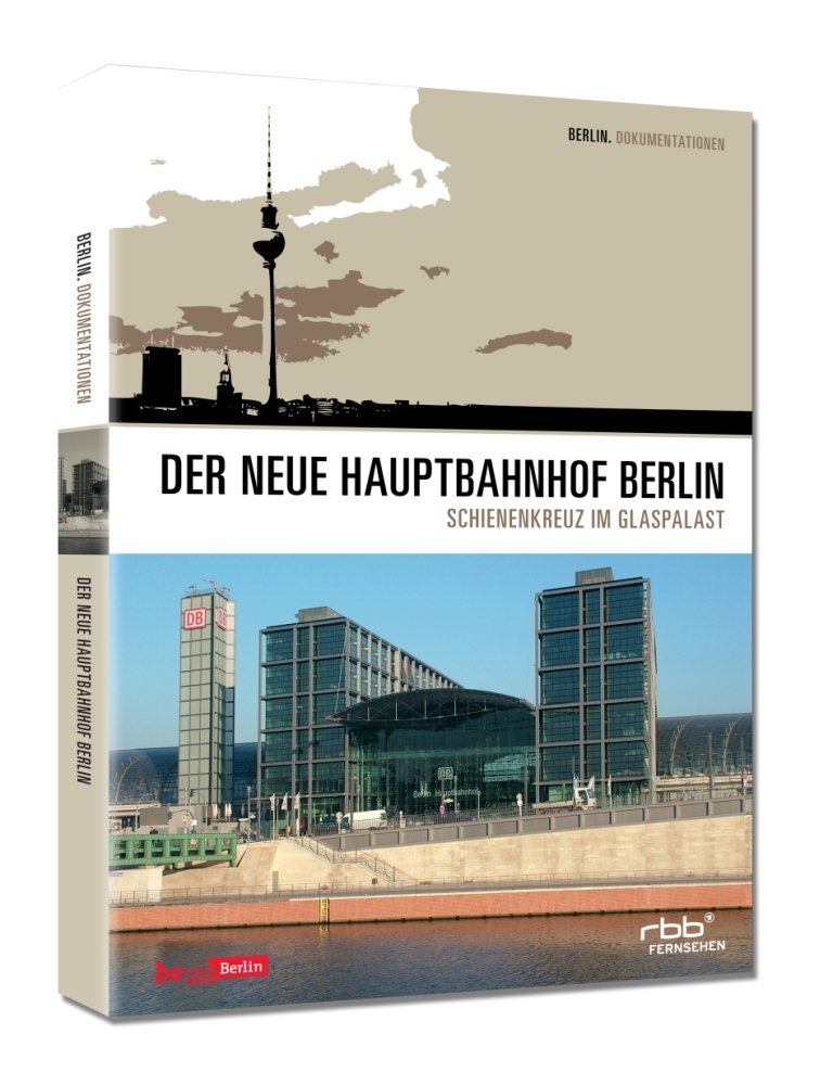 Der neue Hauptbahnhof Berlin Films
