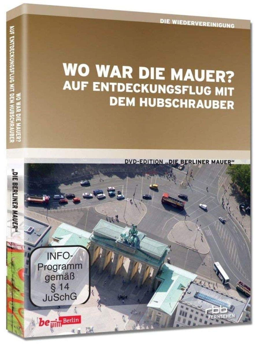 Wo war die Mauer? - Auf Entdeckungsflug mit dem Hubschrauber Films