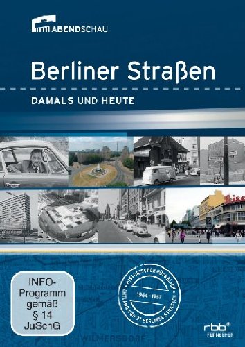 Berliner Straßen - Damals und Heute Films