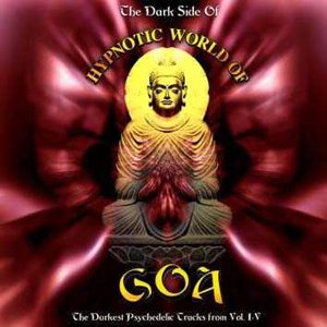 The Dark Side of Hypnotic World of Goa Dance & Electronic