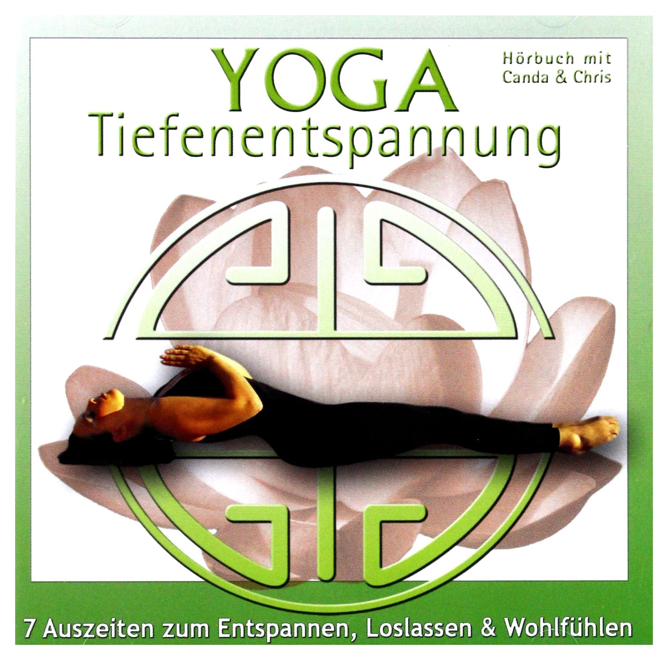 Yoga Tiefenentspannung - 7 Auszeiten zum Entspannen, Loslassen & Wohlfühlen Music